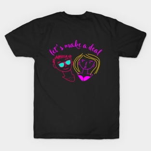 let's make a deal neon style T-Shirt